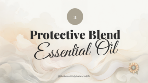 Protective Blend Essential Oil
