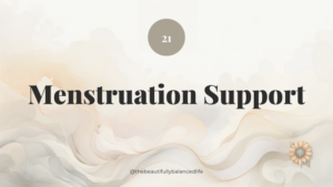 Menstruation Support