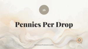 Pennies Per Drop