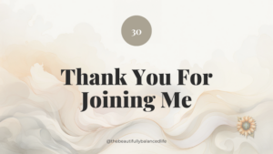 Thank You For Joining Me